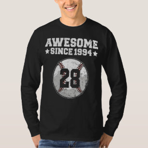 Awesome Since 1994 Baseball 28th Birthday 28 Years T-Shirt