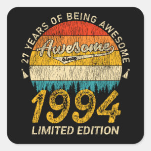 Awesome Since 1994 Limited Edition Birthday Gift Square Sticker