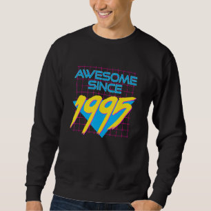 Awesome Since 1995 Cool 27 Years Old Graphic Sweatshirt
