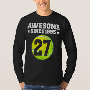 Awesome Since 1995 Tennis 27th Birthday 27 Years O T-Shirt