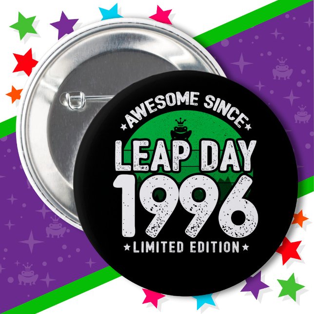 Awesome Since 1996 Leap Year Day Feb 29 Birthday 6 Cm Round Badge (Creator Uploaded)