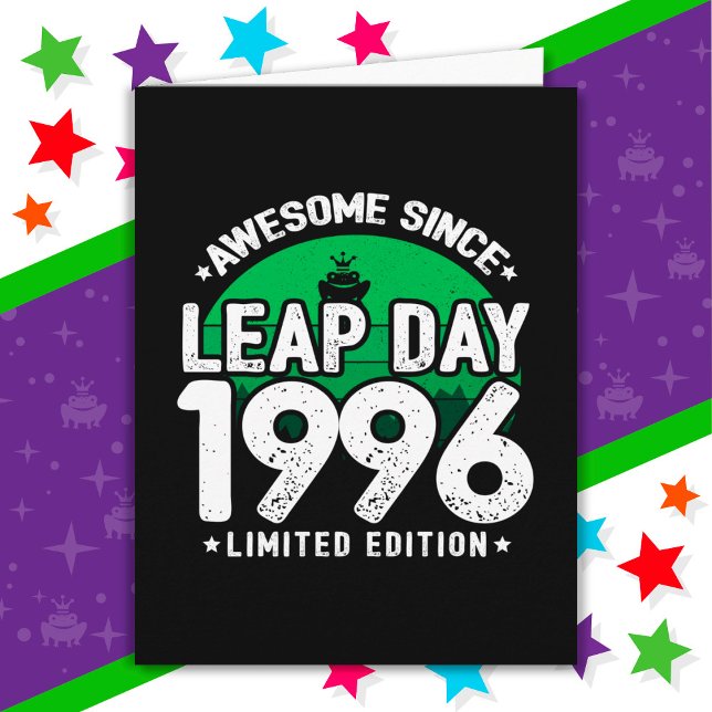 Awesome Since 1996 Leap Year Day Feb 29 Birthday Card (Creator Uploaded)