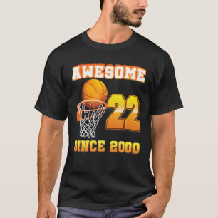 Awesome Since 2000 Basketball 22Nd Birthday 22 Yea T-Shirt