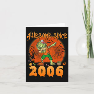 Awesome Since 2006 Halloween 16th Birthday Dabbing Card