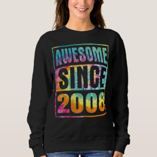 Awesome Since 2008 14 Years Old 14th Birthday Tie Sweatshirt