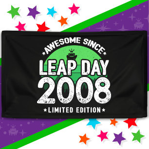 Awesome Since 2008 Leap Year Day Feb 29 Birthday Banner