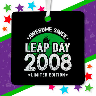 Awesome Since 2008 Leap Year Day Feb 29 Birthday Metal Tree Decoration