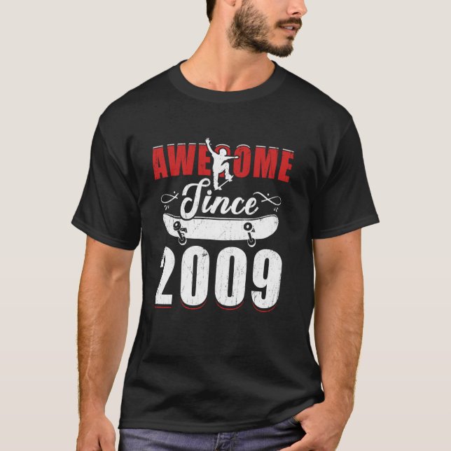 Awesome Since 2009 Tees 15 Skateboard Its My 15th  (Front)