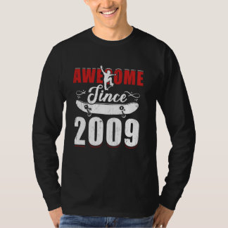 Awesome Since 2009 Tees 15 Skateboard Its My 15th 