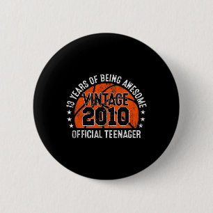 Awesome Since 2010 Birthday Vintage 2010 Official 6 Cm Round Badge