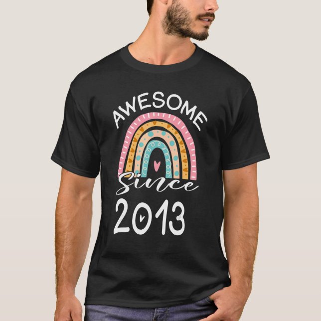 Awesome Since 2013 10th Birthday Rainbow Born In 2 T-Shirt (Front)