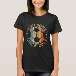Awesome Since 2013 13th Birthday 13 Year Old Socce T-Shirt