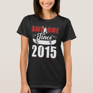 Awesome Since 2015 Tee 9 Skateboard Its My 9th Bir
