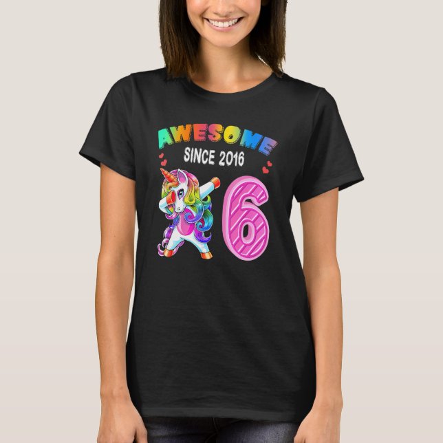 Awesome Since 2016 Dabbing Unicorn 6th Birthday  G T-Shirt (Front)