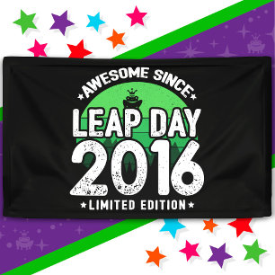 Awesome Since 2016 Leap Year Day Feb 29 Birthday Banner