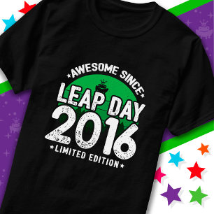Awesome Since 2016 Leap Year Day Feb 29 Birthday T-Shirt