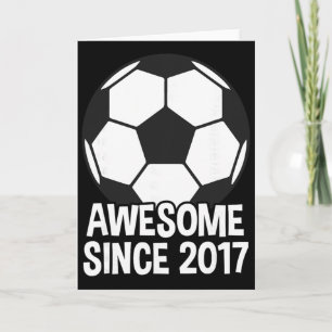 Awesome Since 2017 9th Birthday 9 Year Old Soccer Card