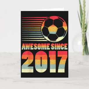 Awesome Since 2017 Soccer Vintage Gifts For Boys T Card