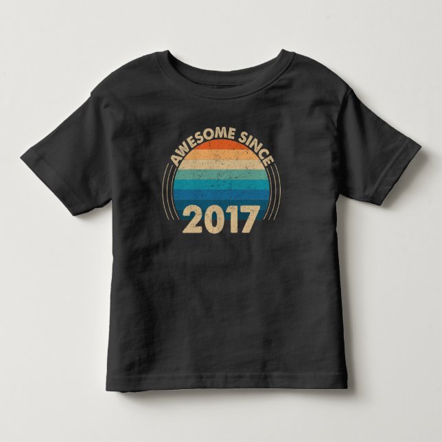 awesome since 2017 toddler T-Shirt (Front)