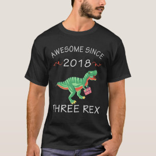 Awesome Since 2018 Three Rex 3 Years Old Dinosaur T-Shirt