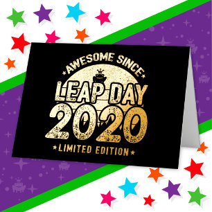 Awesome Since 2020 Leap Year Day Feb 29 Birthday Foil Greeting Card
