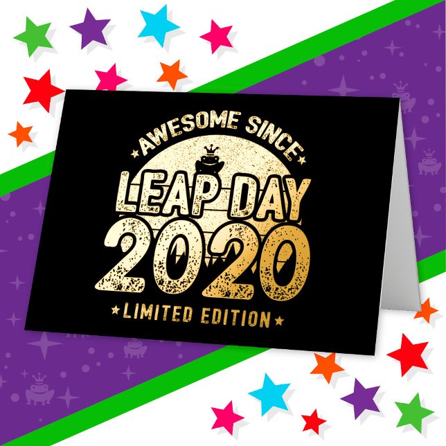 Awesome Since 2020 Leap Year Day Feb 29 Birthday Foil Greeting Card (Creator Uploaded)