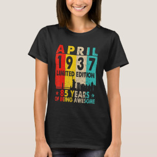 Awesome Since April 1937 85th Birthday Vintage Ret T-Shirt