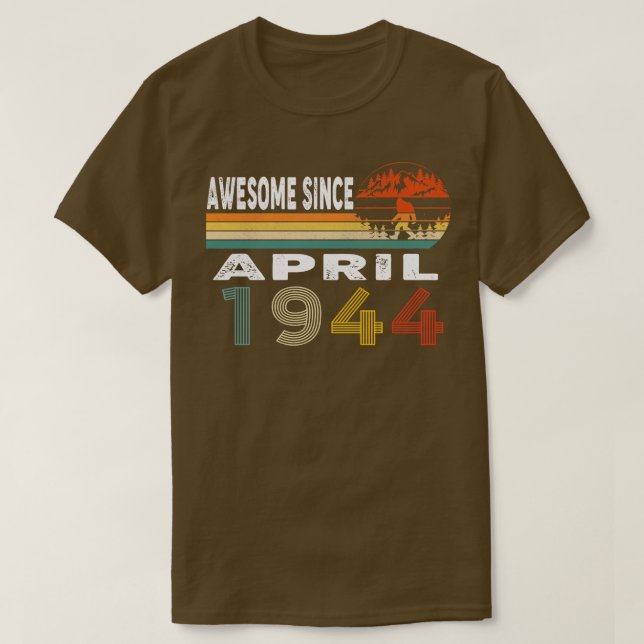 Awesome Since April 1944 T-Shirt (Design Front)