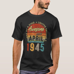 Awesome Since April 1945 Vintage 77th Birthday T-Shirt