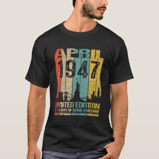 Awesome Since April 1947 75Th Birthday Vintage Ret T-Shirt