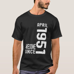 Awesome Since April 1951, Born In 1951 April Birth T-Shirt