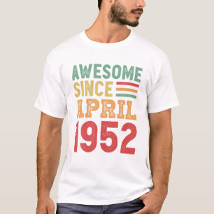 Awesome Since April 1952 70Th Birthday Retro Gift T-Shirt