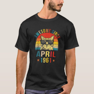 Awesome Since April 1961 61St Birthday Gift Cat Lo T-Shirt
