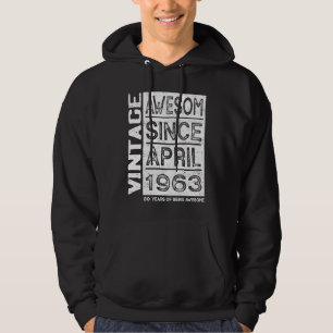 Awesome Since April 1963 60th Birthday Hoodie