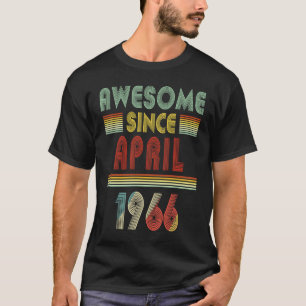 Awesome Since APRIL 1966 Birthday  54 Years Old 54 T-Shirt