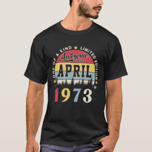 Awesome Since April 1973 Vintage Retro Birthday T-Shirt