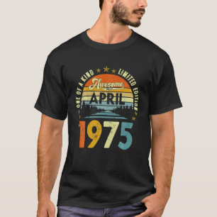 Awesome Since April 1975 Vintage 47Th Birthday T-Shirt