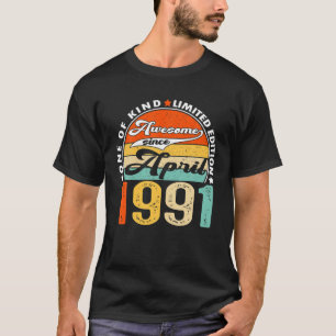Awesome Since April 1991 30Th Birthday Apparel For T-Shirt