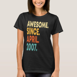 Awesome Since April 2007 16th Birthday Boy 16 Year T-Shirt