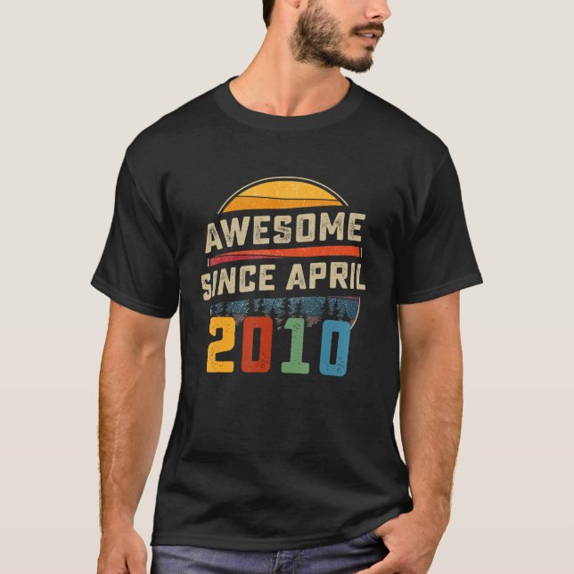 Awesome Since April 2010 12th Birthday 12 Years Ol T-Shirt (Front)