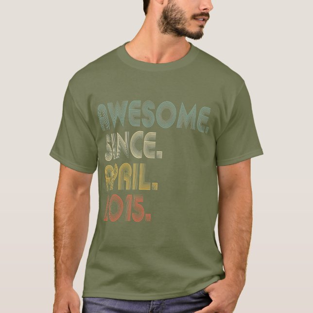 Awesome Since April 2015 6th Birthday 6 Years T-Shirt (Front)