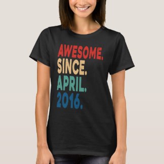 Awesome Since April 2016 7th Birthday  7 Years Old T-Shirt