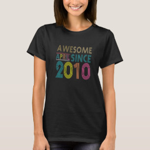 Awesome Since April Born In 2010 Vintage 12nd Birt T-Shirt