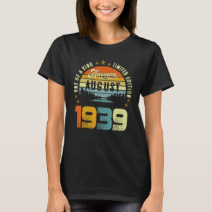 Awesome Since August 1939 One Of A Kind 2 T-Shirt