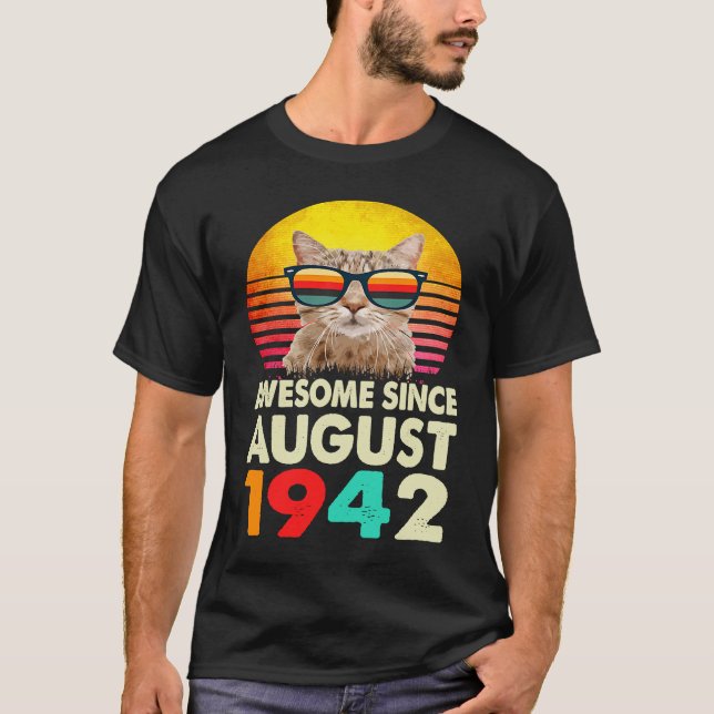 Awesome Since August 1942 81st Birthday  Cat T-Shirt (Front)