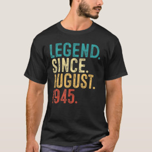 Awesome Since August 1945 77th Bday 77 Years Old T-Shirt