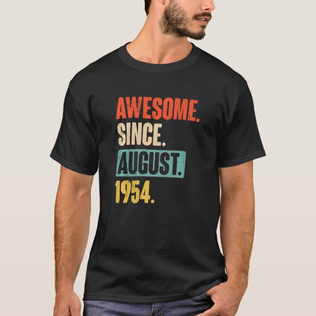 Awesome Since August 1954  68 Year Old 68th Birthd T-Shirt (Front)
