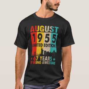 Awesome Since August 1955 67th Birthday Vintage Re T-Shirt