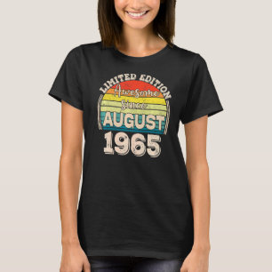 Awesome Since August 1965 Born in August Dad Mum B T-Shirt