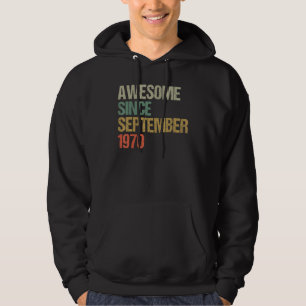 Awesome Since August 1970 52nd Birthday 52 Years O Hoodie